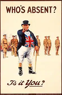 British World War I recruiting poster featuring the national personification, John Bull, c. 1915. "Who's absent? Is it you?"
