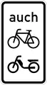For cyclists and moped riders
