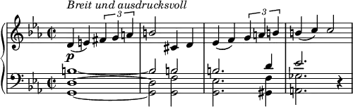 { \new PianoStaff <<
\new Staff { \set Staff.midiInstrument = #"piano" \key c \minor \clef treble \time 2/2 \set Score.tempoHideNote = ##t \stemUp \tempo 2 = 55
<> \p<> ^\markup \italic {"Breit und ausdrucksvoll" } d'4( e') \tuplet 3/2 { fis' g' a' }
b'2 cis'4 d'
ees'( f') \tuplet 3/2 { g' a' b' }
b'( c'') c''2 }
\new Staff <<
\new Voice \relative c' { \stemUp \clef bass \key c \minor \time 2/2
b1~
b2 b2
b2. d4
ees2. r4 }
\new Voice \relative c { \stemDown
<g d'>1~
<g d'>2 <g f'>2
<g ees'>2. <gis f'>4
<a ges'>2. r4 }
>> >> }