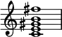 {
\override Score.TimeSignature #'stencil = ##f
\relative c' {
\clef treble \time 4/4
<c e gis b fis'>1
} }