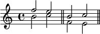 \new Staff <<
\new Voice \relative c'' {
\clef treble \key c \major \time 4/4
\stemUp f2 e b c
}
\new Voice \relative c'' {
\clef treble \key c \major \time 4/4
\stemDown b2 c \bar "||" f, e \bar "||"
}
>>
