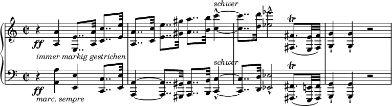 { \new PianoStaff <<
\new Staff \relative a { \set Staff.midiInstrument = #"piano" \key a \minor \clef treble \time 2/2 \set Score.tempoHideNote = ##t \tempo 2 = 50
r4 \ff _\markup{ \italic {immer markig gestrichen} } <a a'>4 <e e'>8.. <a a'>32 <c c'>8.. <e e'>32 | % 2
<a, a'>8.. <c c'>32 <e e'>8.. <gis gis'>32 <a a'>8.. <b b'>32 <c c'>4 ^\markup{ \italic {schwer} }
~ ^^ ~ | % 3
<c c'>8.. <d d'>32 <es es'>2 ^^ <fis,, fis'>8. ( \trill <e e'>32
<fis fis'>32 ) | % 4
<g g'>4 -! <g g'>4 -! r2 }
\new Staff \relative a, { \key a \minor \clef bass \time 2/2
r4 \ff _\markup{ \italic {marc. sempre} } <a a'>4 <e e'>4 <c c'>8..
<e e'>32 | % 2
<a, a'>4 ~ ~ <a a'>8.. <gis gis'>32 <a a'>8.. <b b'>32 <c c'>4 ^\markup{ \italic {schwer} } ~ _^
~ | % 3
<c c'>8.. <d d'>32 <es es'>2 _^ <fis, fis'>8. \trill ( <e e'>32 <fis fis'>32
) | % 4
<g g'>4 -! <g g'>4 -! r2 }
>> }